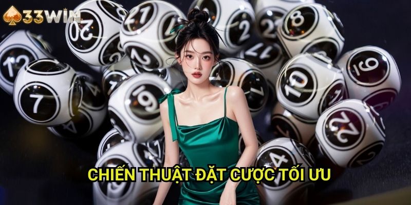 Chiến Thuật Đặt Cược Tối Ưu